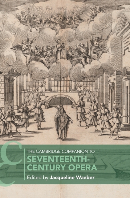 The Cambridge Companion to Seventeenth-Century Opera, Hardback Book