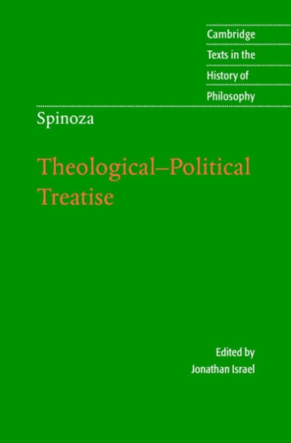 Spinoza: Theological-Political Treatise, Hardback Book