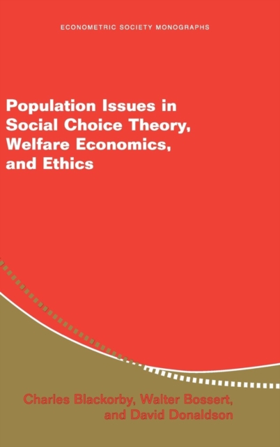Population Issues in Social Choice Theory, Welfare Economics, and Ethics, Hardback Book