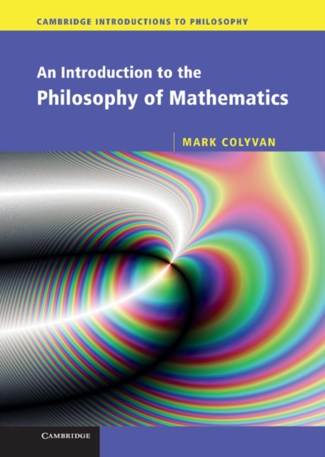 An Introduction to the Philosophy of Mathematics, Hardback Book