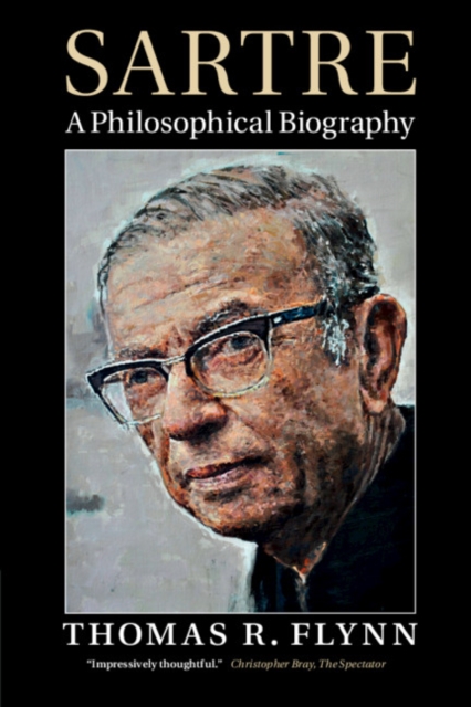 Sartre : A Philosophical Biography, Hardback Book