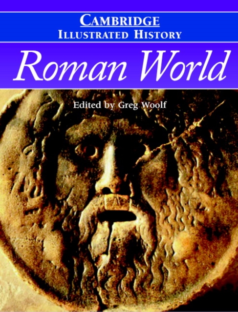 The Cambridge Illustrated History of the Roman World, Hardback Book