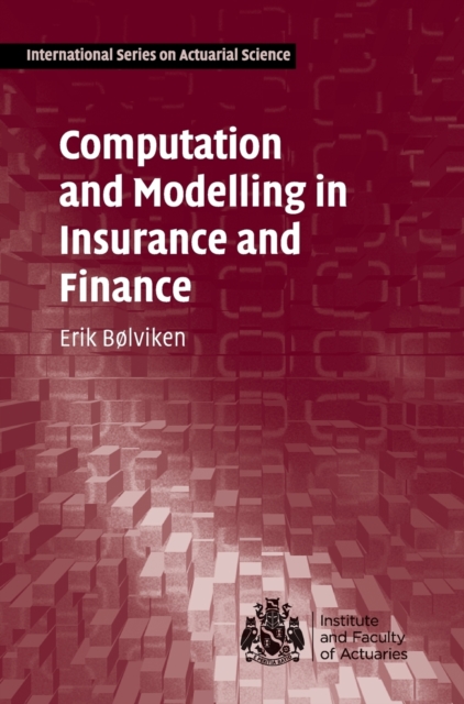 Computation and Modelling in Insurance and Finance, Hardback Book