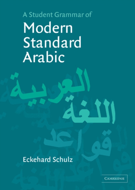 A Student Grammar of Modern Standard Arabic, Hardback Book
