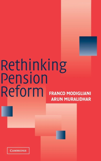 Rethinking Pension Reform, Hardback Book