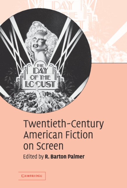 Twentieth-Century American Fiction on Screen, Hardback Book