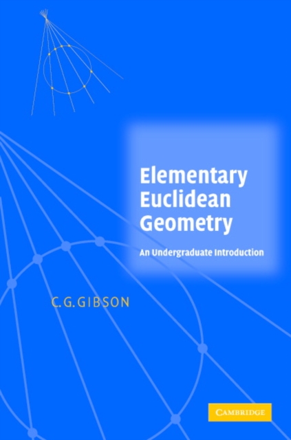 Elementary Euclidean Geometry : An Introduction, Hardback Book