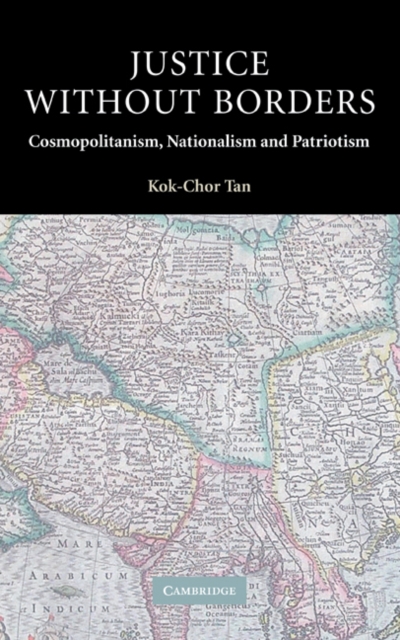 Justice without Borders : Cosmopolitanism, Nationalism, and Patriotism, Hardback Book