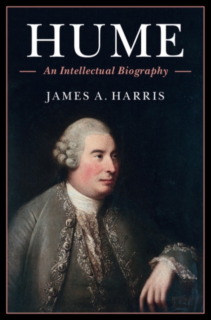 Hume : An Intellectual Biography, Hardback Book