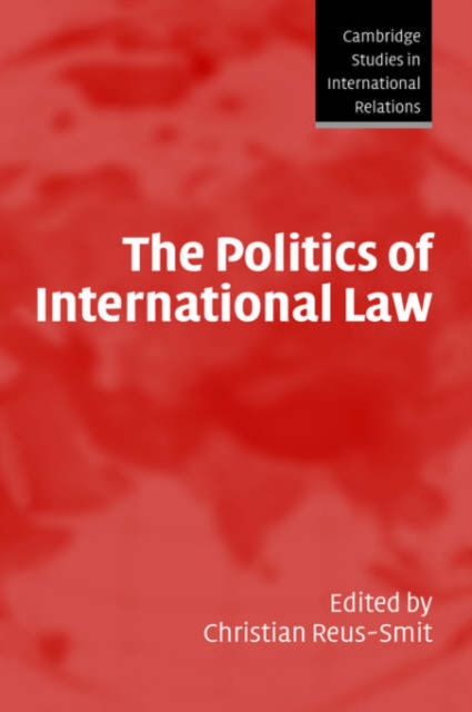 The Politics of International Law, Hardback Book