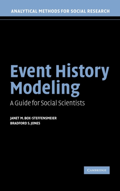Event History Modeling : A Guide for Social Scientists, Hardback Book