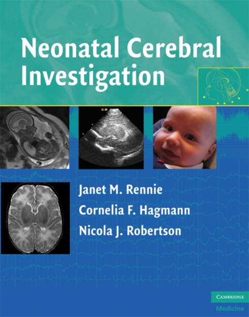 Neonatal Cerebral Investigation, Hardback Book