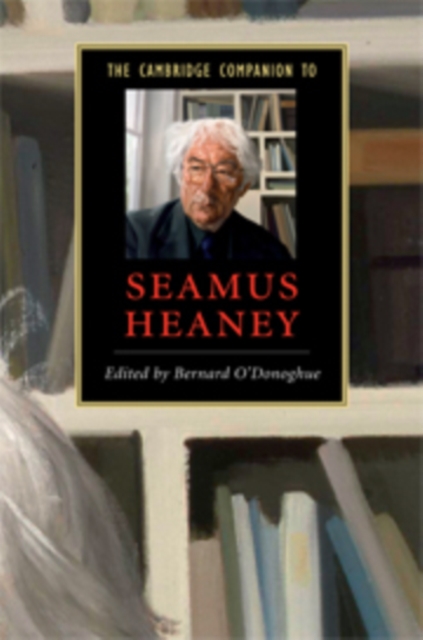 The Cambridge Companion to Seamus Heaney, Hardback Book