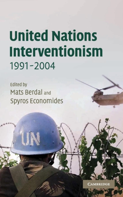 United Nations Interventionism, 1991-2004, Hardback Book