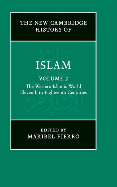 The New Cambridge History of Islam, Hardback Book