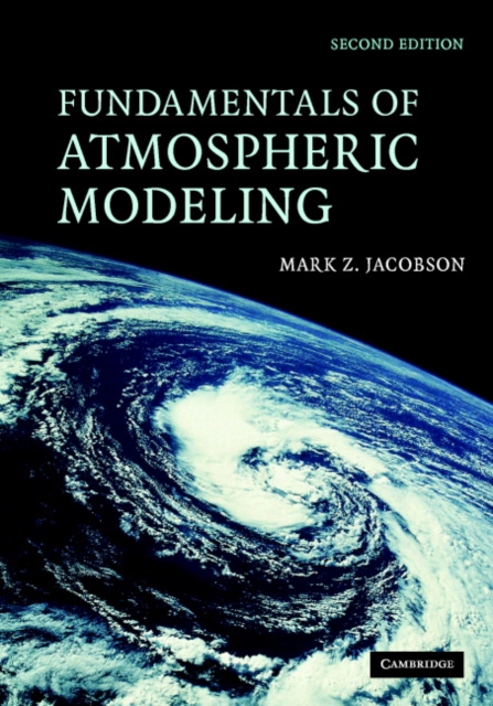 Fundamentals of Atmospheric Modeling, Hardback Book