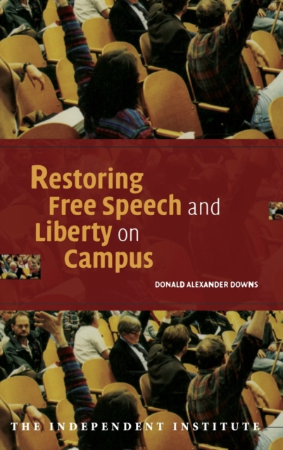 Restoring Free Speech and Liberty on Campus, Hardback Book