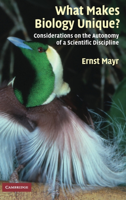 What Makes Biology Unique? : Considerations on the Autonomy of a Scientific Discipline, Hardback Book