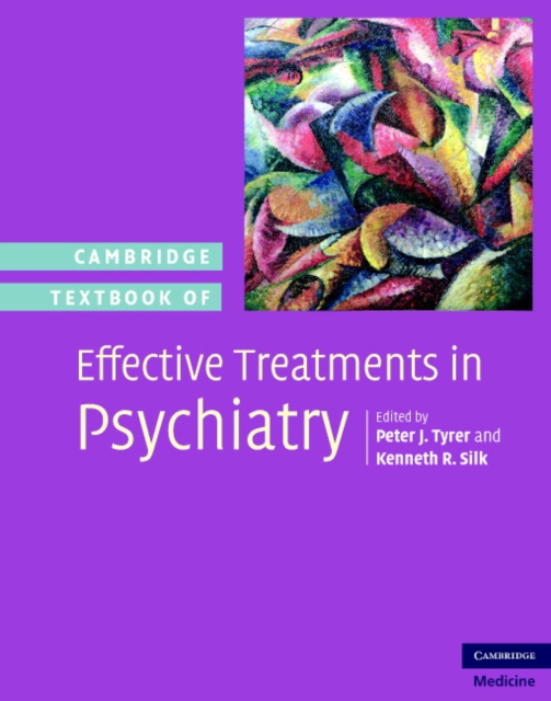 Cambridge Textbook of Effective Treatments in Psychiatry, Hardback Book