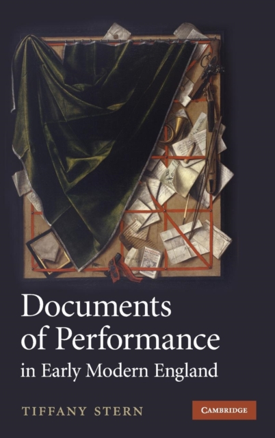 Documents of Performance in Early Modern England, Hardback Book