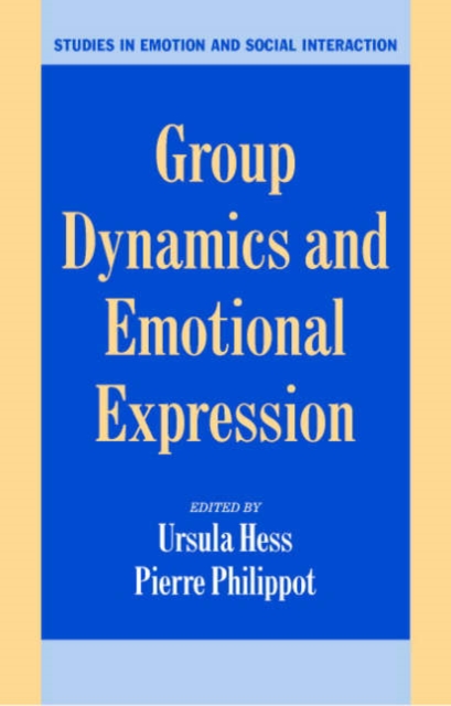 Group Dynamics and Emotional Expression, Hardback Book