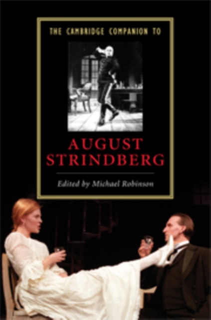 The Cambridge Companion to August Strindberg, Hardback Book