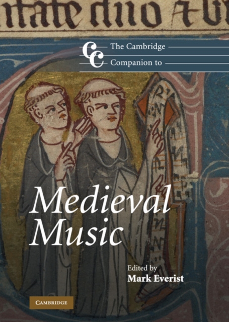 The Cambridge Companion to Medieval Music, Hardback Book