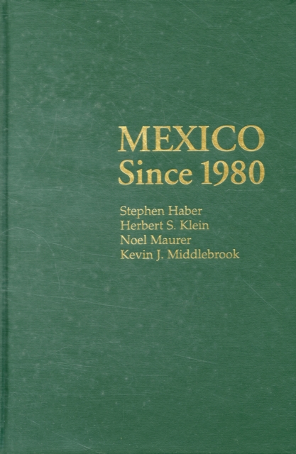 Mexico since 1980, Hardback Book