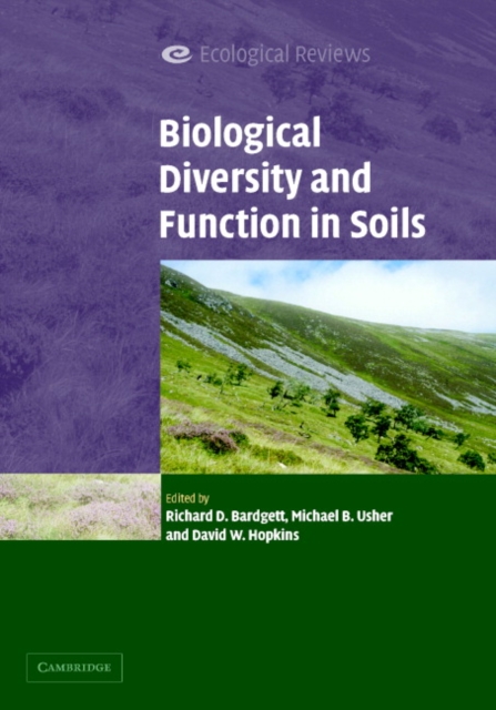 Biological Diversity and Function in Soils, Hardback Book
