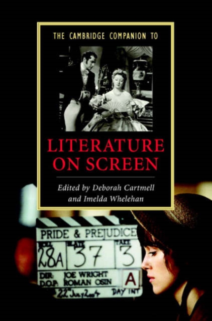The Cambridge Companion to Literature on Screen, Hardback Book