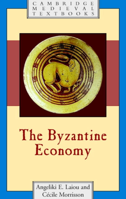 The Byzantine Economy, Hardback Book