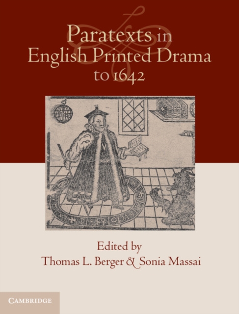 Paratexts in English Printed Drama to 1642 2 Volume Set, Multiple-component retail product Book
