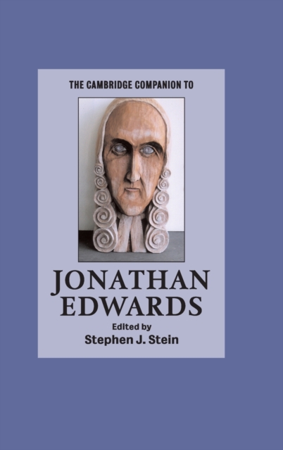 The Cambridge Companion to Jonathan Edwards, Hardback Book