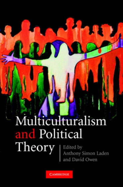 Multiculturalism and Political Theory, Hardback Book
