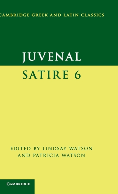 Juvenal: Satire 6, Hardback Book