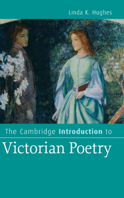 The Cambridge Introduction to Victorian Poetry, Hardback Book
