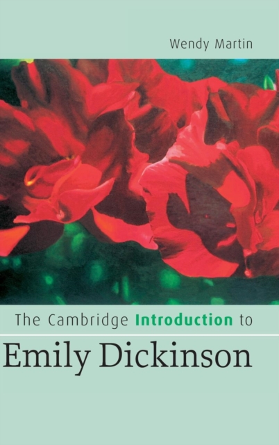 The Cambridge Introduction to Emily Dickinson, Hardback Book