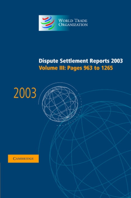 Dispute Settlement Reports 2003, Hardback Book