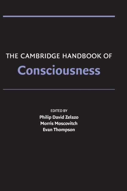 The Cambridge Handbook of Consciousness, Hardback Book