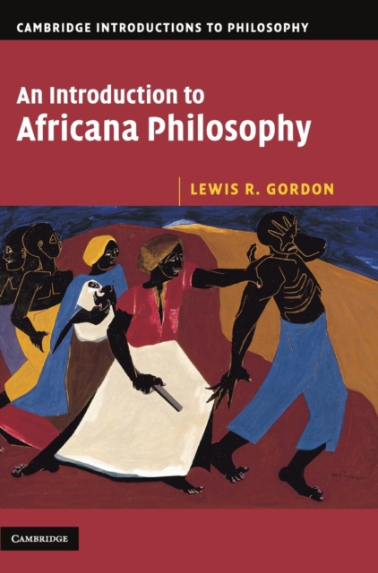 An Introduction to Africana Philosophy, Hardback Book