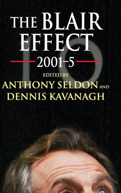 The Blair Effect 2001-5, Hardback Book