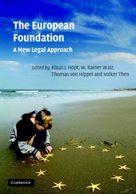 The European Foundation : A New Legal Approach, Hardback Book