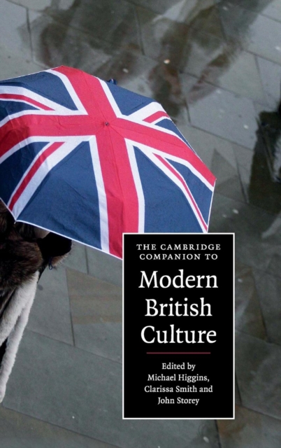 The Cambridge Companion to Modern British Culture, Hardback Book