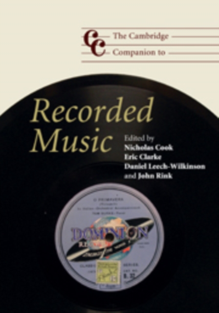 The Cambridge Companion to Recorded Music, Hardback Book