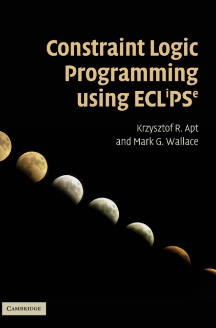 Constraint Logic Programming using Eclipse, Hardback Book