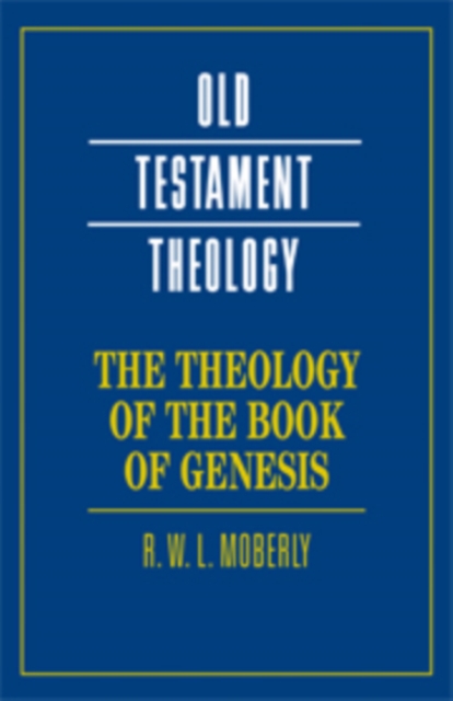 The Theology of the Book of Genesis, Hardback Book