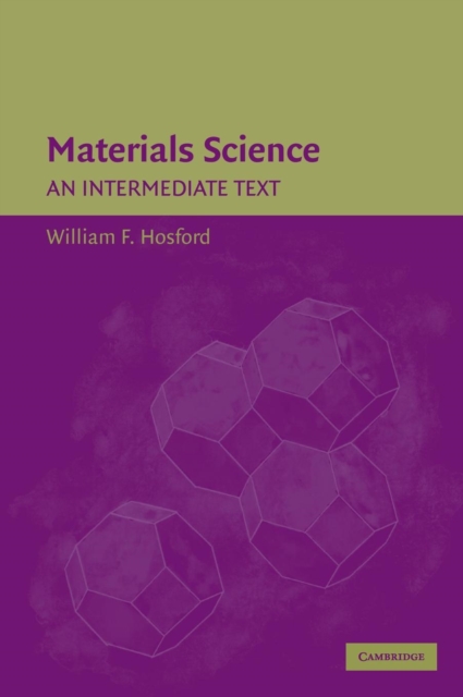 Materials Science : An Intermediate Text, Hardback Book