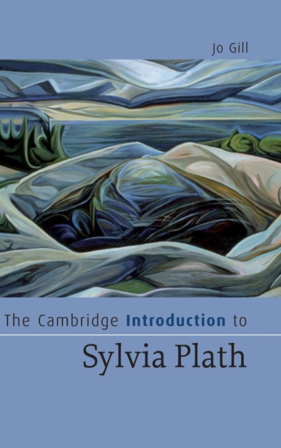 The Cambridge Introduction to Sylvia Plath, Hardback Book