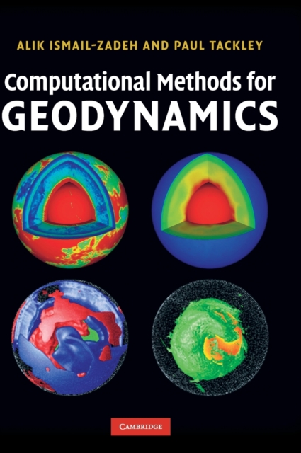 Computational Methods for Geodynamics, Hardback Book