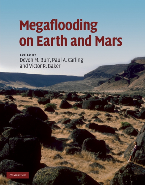 Megaflooding on Earth and Mars, Hardback Book